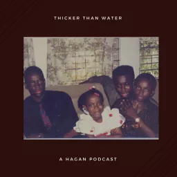 Thicker Than Water Podcast artwork