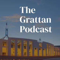 Grattan Institute Podcast artwork