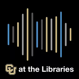 CU at the Libraries Podcast artwork