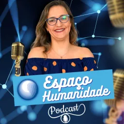 Espaço Humanidade Podcast artwork
