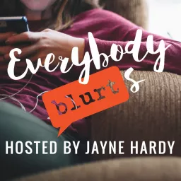 Everybody Blurts Podcast artwork