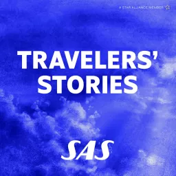 Travelers' Stories - The Journey That Changed My life Podcast artwork
