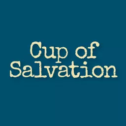 Cup of Salvation: A Bible Study on Psalms Podcast artwork