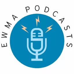EWMA Podcasts artwork