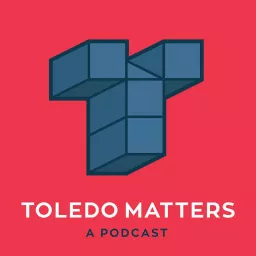Toledo Matters Podcast artwork
