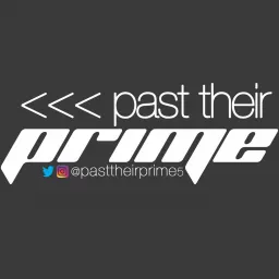 Past Their Prime Podcast artwork