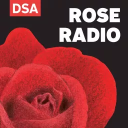 DSA Rose Radio Podcast artwork