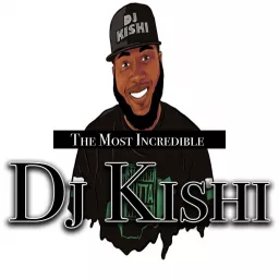 AfroNation with Dj Kishi (AfroBeat, Reggae, HipHop, MashUps, Top 40) Podcast artwork