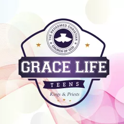 Grace Life Teens Podcast artwork