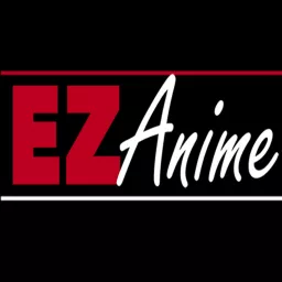 EZAnime Podcast artwork