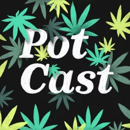 Potcast Podcast artwork