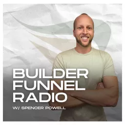 Builder Funnel Radio