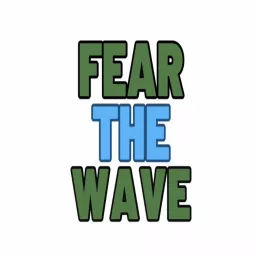Fear the Wavecast Podcast artwork