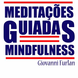 Meditações Guiadas - Mindfulness Podcast artwork