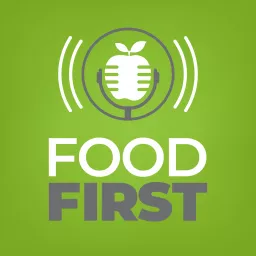 Food First Podcast artwork