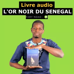 L'or noir du Sénégal : Comprendre l'industrie pétrolière et ses enjeux au Sénégal Podcast artwork