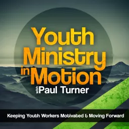 Youth Ministry In Motion Podcast artwork