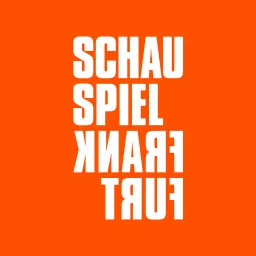 Schauspiel Frankfurt Podcast artwork