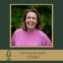 Pam van den Berg Podcast