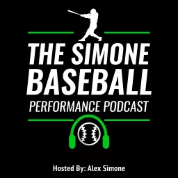 Simone Baseball Performance Podcast artwork