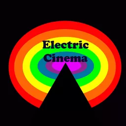 Electric Cinema Podcast artwork