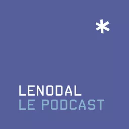 Lenodal Le Podcast artwork