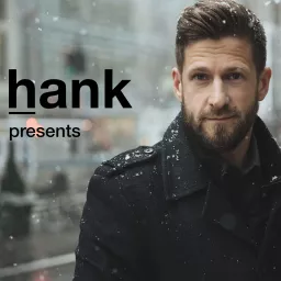 Hank Presents: Podcast artwork