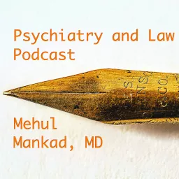 Psychiatry and Law Podcast