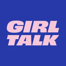 GirlTalks Podcast artwork