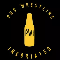 Pro Wrestling Inebriated Podcast artwork