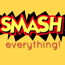 Smash Everything Podcast artwork