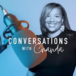 Conversations with Chanda Podcast artwork