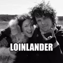 Loinlander - The Most Unofficial Outlander Podcast artwork