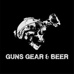 Guns Gear and Beer Podcast artwork