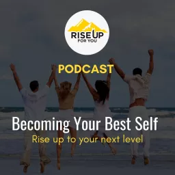 Rise Up For You Podcast artwork