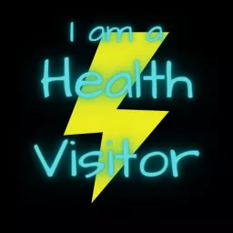 I am a Health Visitor Podcast artwork
