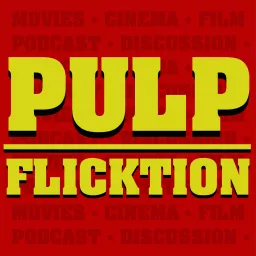 Pulp Flicktion Podcast artwork