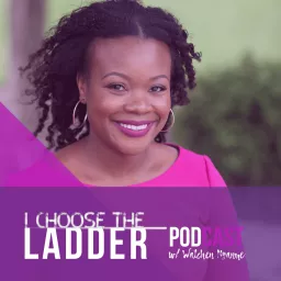 I Choose the Ladder Podcast artwork