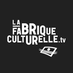 La Fabrique culturelle