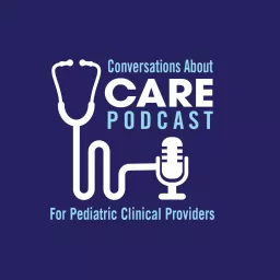 Conversations About Care Podcast artwork