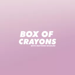 BOX OF CRAYONS Podcast artwork