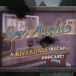 SEX ARCHIE Podcast artwork