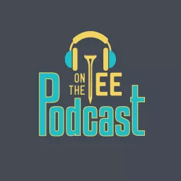 On The Tee Podcast artwork