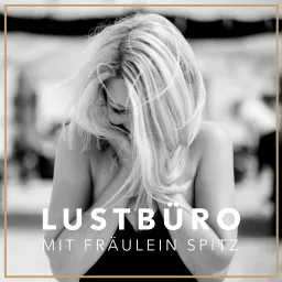 Lustbüro Podcast artwork