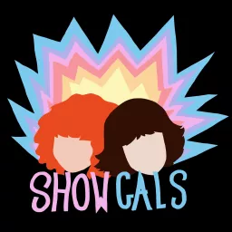 Show Gals Podcast artwork