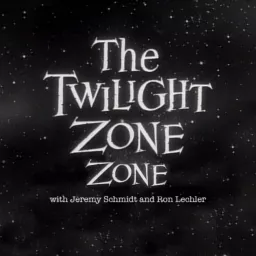 The Twilight Zone Zone Podcast artwork