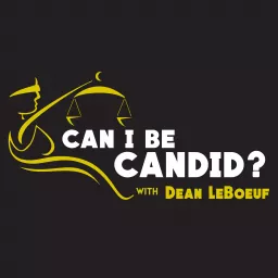 Can I Be Candid? with Dean LeBoeuf Podcast artwork