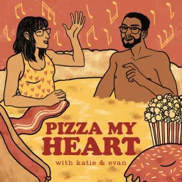 Pizza My Heart Podcast artwork