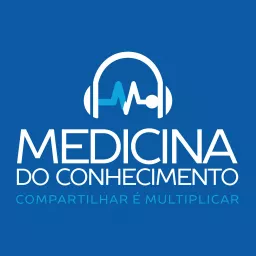 Medicina do Conhecimento Podcast artwork
