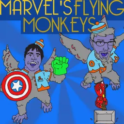 Marvel's Flying Monkeys Podcast artwork